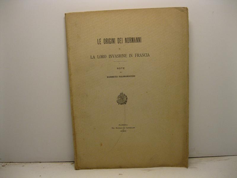 Le origini dei Normanni e la loro invasione in Francia